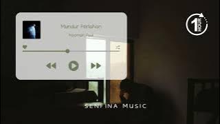[1 JAM] Nyoman Paul – Mundur Perlahan | LIRIK