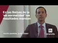 En las Bolsas de la 'no normalidad' los resultados mandan