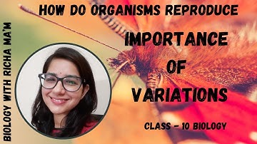 IMPORTANCE OF VARIATIONS | REPRODUCTION | STABILITY OF SPECIES | CLASS 10 | BIOLOGY NOTES