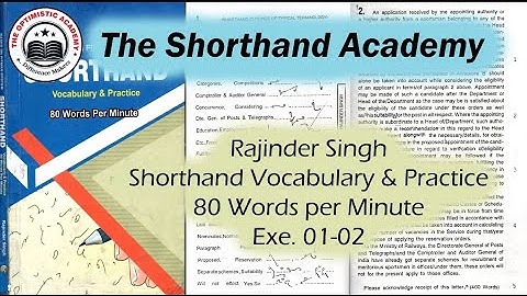 Exercise 01-02(Rajinder SIngh 80 w.p.m.) || The Shorthand Academy || The Optimistic Academy
