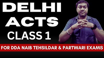 Delhi Relevant Acts Class 1 for DDA Naib Tehsildar and Patwari Exams 2025 || Nishant eAcademy