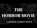 The horror movie