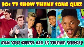 Guess the 90s TV Show Theme Songs Quiz