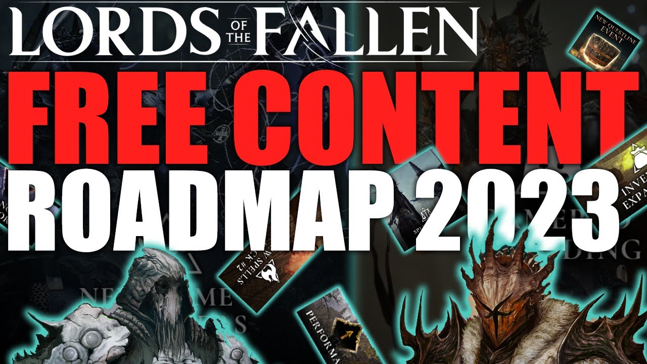 Lords of the Fallen free content roadmap announced - Gematsu