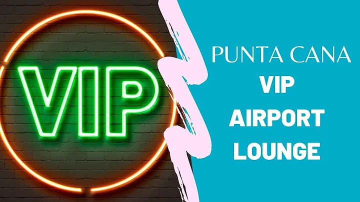 Punta Cana VIP Departure Lounge