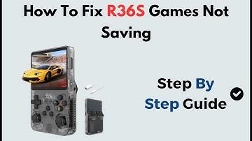 How to Fix R36S Games Not Saving | Save File & Storage Troubleshooting Guide