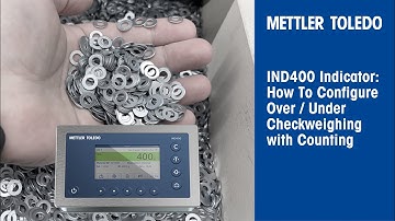 IND400 Indicator: How to Configure Over/Under Checkweighing with a Counting Application