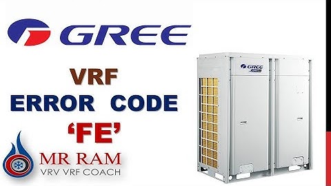 GREE VRF ERROR CODE FE [ ENGLISH  ]