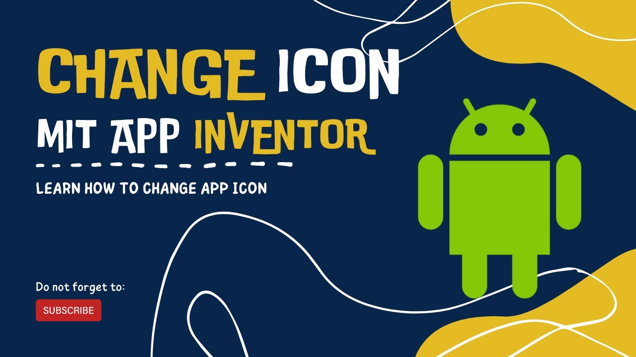 Mit App Inventor Tutorial - 3 : How To Change App Icon - Youtube