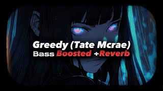 Tate Mcrae - Greedy (Reverb + Bass Boosted) 1 Hour loop