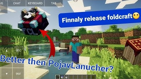 Finnally a launcher like PojavLauncher And HMCL | Foldcraft better then Pojavlauncher?