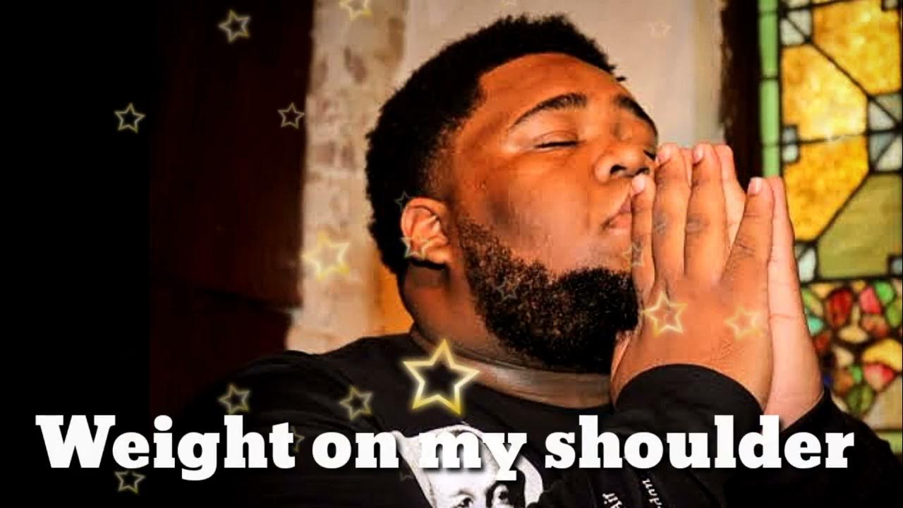 Weight On My Shoulders Rod Wave Lyrics Weight on my shoulder _Rod Wave - YouTube