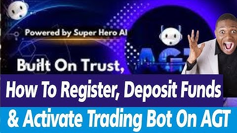 How to Register, Deposit Funds & Activate Trading Bot on AGT Platform