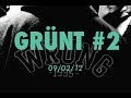 Grünt #2 Feat. Areno Jaz, Lomepal, La Mannschaft, Doums, Framal