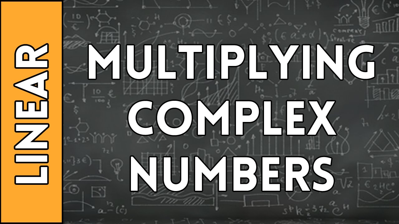 adding-and-multiplying-complex-numbers-linear-algebra-made-easy-2016