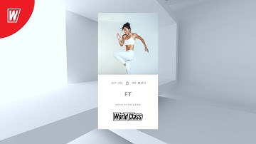 FT с Анной Кузнецовой  | 31 мая 2023 | Онлайн-тренировки World Class