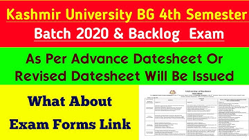 Kashmir University BG 4th Semester Exams As Per Advance Datesheet Or Revised Datesheet Will B Issued