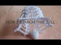 How To Starch Your Crocheted Bell - part 3/3
