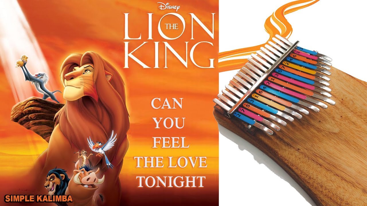 Can You Feel The Love Tonight Ost Lion King •Kalimba with Easy Tab ...