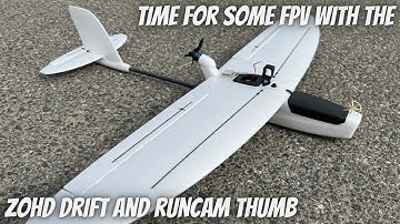 FPV with the ZOHD Drift and the Runcam Thumb