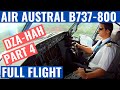 AIR AUSTRAL B737-800 | Part 4 | DZA-HAH | FULL FLIGHT | Flightdeck Action