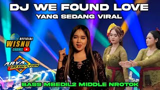 DJ WE FOUND LOVE BASS MBEDIL2 MIDDLE NROTOK YANG SEDANG VIRAL