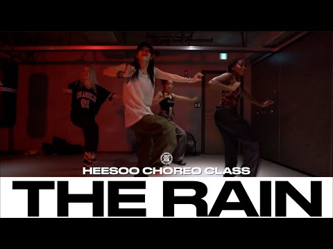 HEESOO CHOREO CLASS | The Rain (Supa Dupa Fly) - Missy Elliott | @justjerkacademy