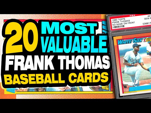 TOP 20 Frank Thomas Baseball Cards - Frank Thomas Rookie Card List 