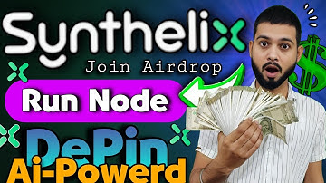 Synthelix Ai-Powerd DePin Node Running Airdrop - Join Early Phase Testnet Now