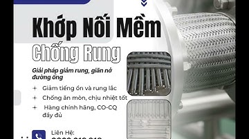 Khớp Nối Mềm Dùng Trong Động Cơ Diesel, Khớp Chống Rung Máy Phát Điện, Khớp Nối Mềm Inox Máy Nén Khí