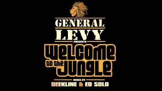 General Levy presents Welcome To The Jungle