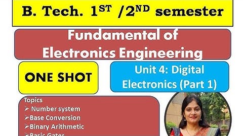 Fundamental of electronics engineering  one Shot Video | Unit 4: Digital Electronics| Part 1