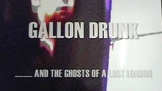 GALLON DRUNK ..... AND THE GHOSTS OF A LOST LONDON  - &quot;From the Heart of Town&quot; - Live 1992