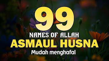 ASMA ULHUSNA 99 NAMES OF ALLAH اسماء الله الحسنی Soft Soothing Voice by Alaa Yasir - Lafadz Zikir