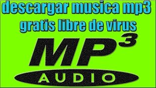 Como descargar musica al PC, gratis y sin virus¡¡