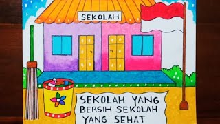 Poster Kebersihan lingkungan sekolah - sekolah yang bersih sekolah yang sehat