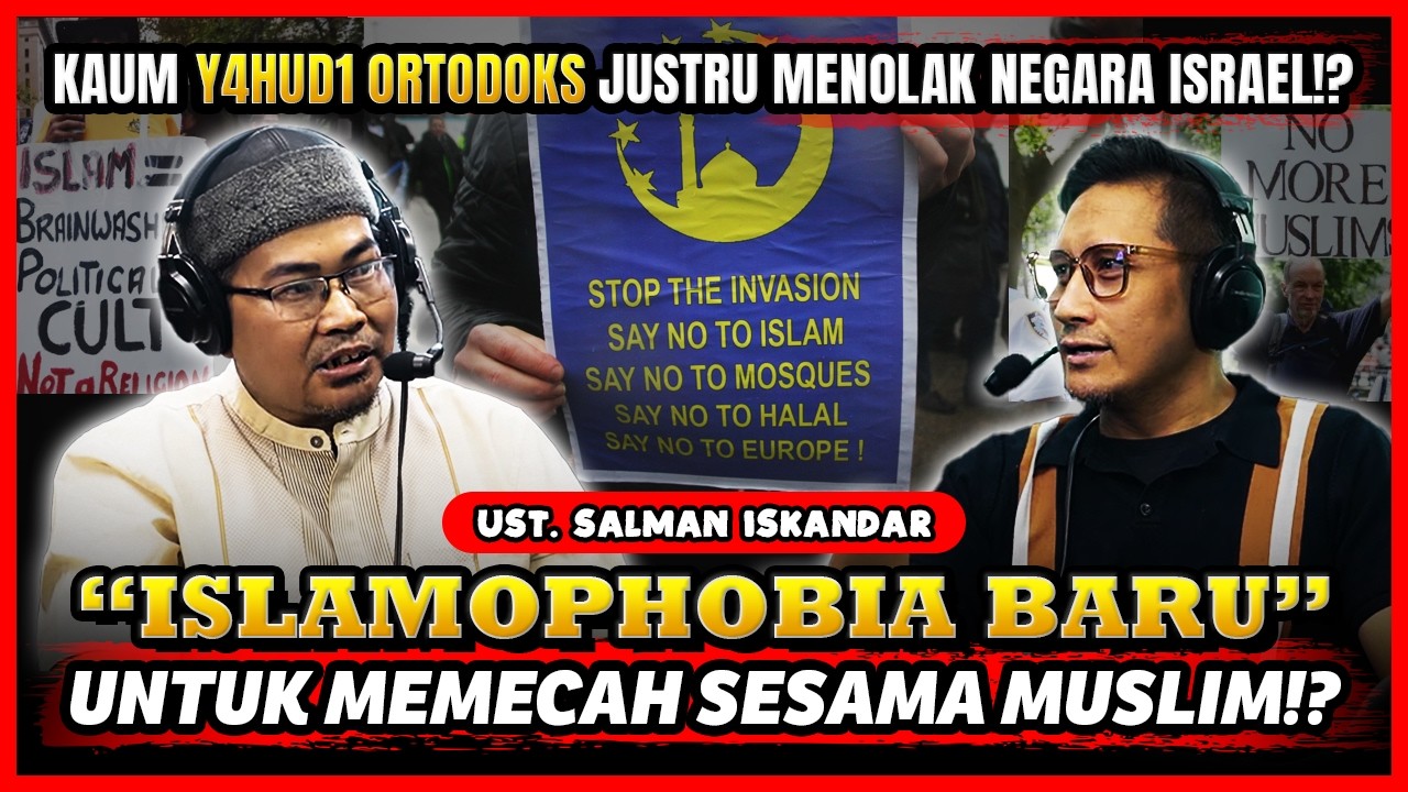 Bocor! Rahasia Israel Ciptakan "Islamofobia Baru" untuk Kelabuhi Dunia! - Ust. Salman Iskandar