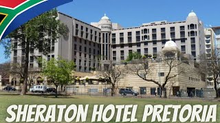 🇿🇦Sheraton Hotel In Pretoria, Walkthrough✔️