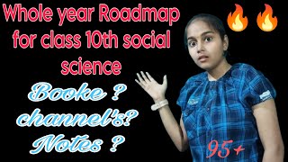 Whole year Roadmap for class 10th Social science ( Masterplane) by Akriti Pandey 🔥✨