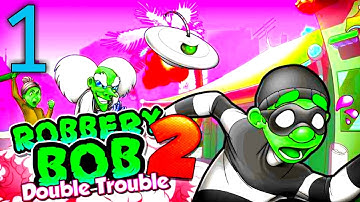 ROBBERY BOB 2 - Gameplay Walkthrough | Part-1 | level1-5