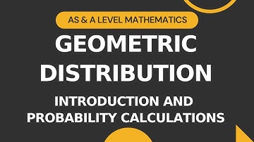 Geometric Distribution Part 1 | Introduction & Probability Calculations | AS & A level Math S1 9709