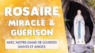 Rosaire Miracle & Guérison Avec Notre Dame De Lourdes Et Saints