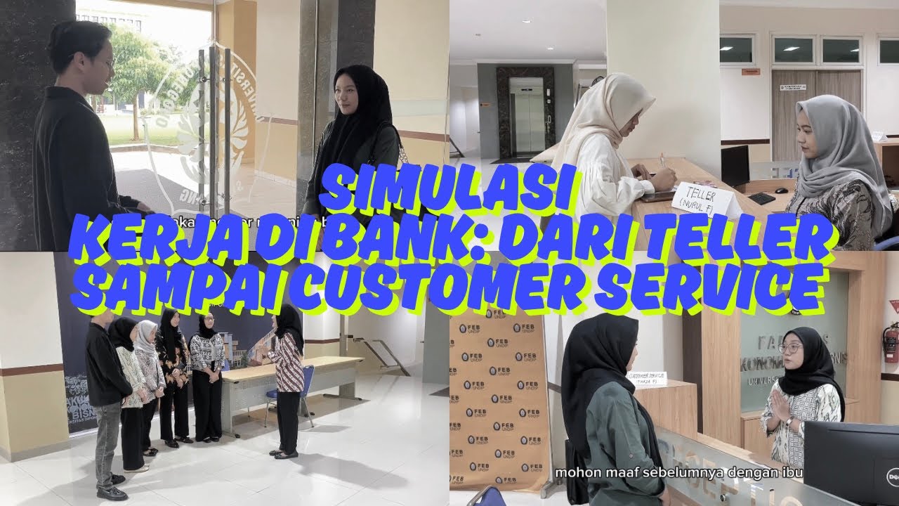 Simulasi kerja di bank : dari teller sampai customer service 👩🏻‍💻👮