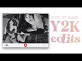 how to make y2k edits on your phone (one app) tutorial | zaraudio