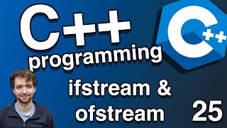 Reading and Writing to Files (ifstream and ofstream) - C   Tutorial 25