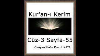 Kur'an-ı Kerim cüz 3 sayfa 55, Davut Kaya