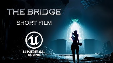 THE BRIDGE | Unreal Engine Short Film - a Predecessor Fan Lore Cinematic