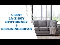 5 Best La-Z-Boy Stationary and Reclining Sofas of 2023!