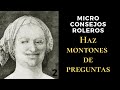 Microconsejos Roleros 2: Haz preguntas, montones y montones de preguntas.