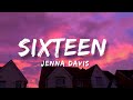 Jenna davis  16  sixteen lyrics 